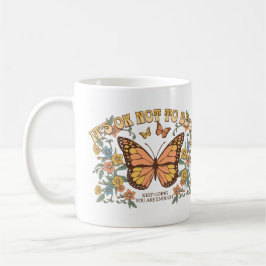 Taza De Café Está bien no estar bien, asuntos de salud mental