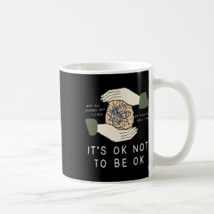 Taza De Café Está Bien No Estar Bien La Conciencia De La Preven