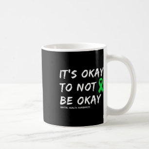 Taza De Café Está Bien No Estar Bien La Salud Mental