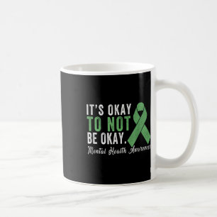 Taza De Café Está Bien No Estar Bien Shirt Mental Health Awaren