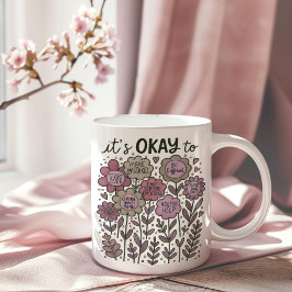 Taza De Café Está bien para Boho Floral