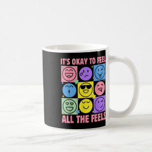 Taza De Café Está Bien Sentir Que Todos Los Sentimientos De Sal