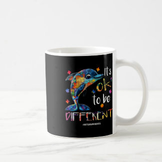 Taza De Café Está bien ser diferente - delfín para la concienci