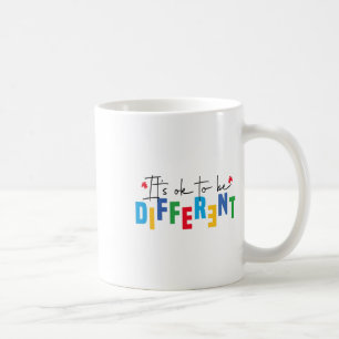 Taza De Café Está bien ser la inclusión de la conciencia sobre