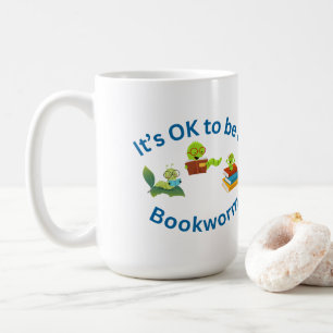 Taza De Café Está bien ser un gusano de biblioteca