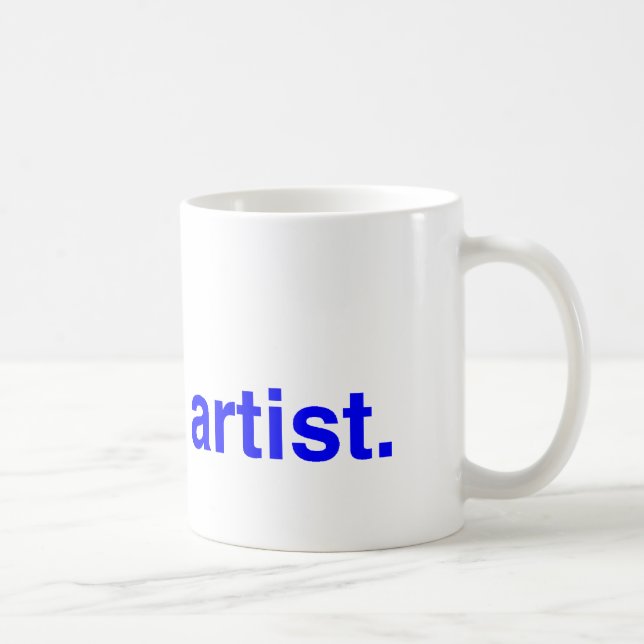 Taza De Café Está bien, soy artista. (Derecha)