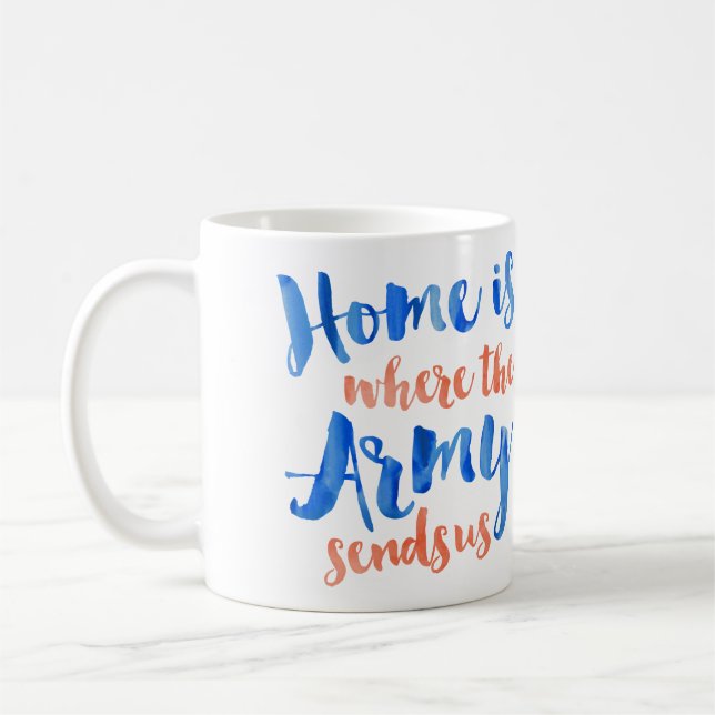 Taza De Café Está donde el hogar el ejército - acuarela (Izquierda)