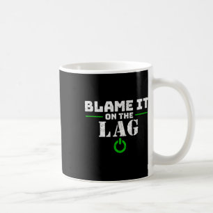 Taza De Café Está en el regalo de juegos de Lag Gaming divertid