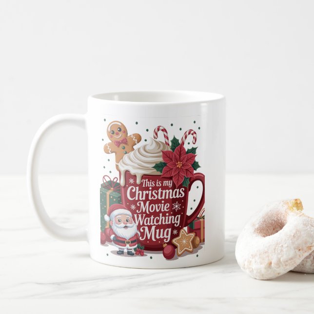 Taza De Café Esta es la película de mis Navidades viendo navida (Con donut)