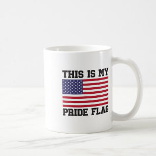 Taza De Café Esta es mi bandera del orgullo Estados Unidos Día