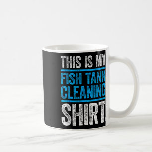 Taza De Café Esta Es Mi Camiseta De Limpieza De Pecera Amante D