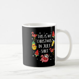 Taza De Café Esta Es Mi Camiseta De Navidad En Julio Navidad Ve