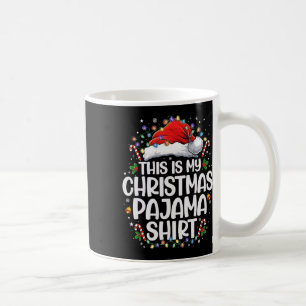 Taza De Café Esta Es Mi Camiseta De Pijama De Navidad Divertida