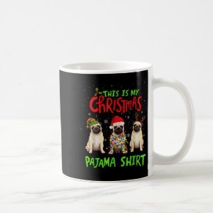 Taza De Café Esta Es Mi Camiseta De Pijama De Navidad Pug Perro