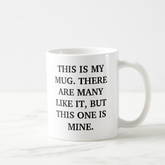 TAZA DE CAFÉ ÉSTA ES MI TAZA…