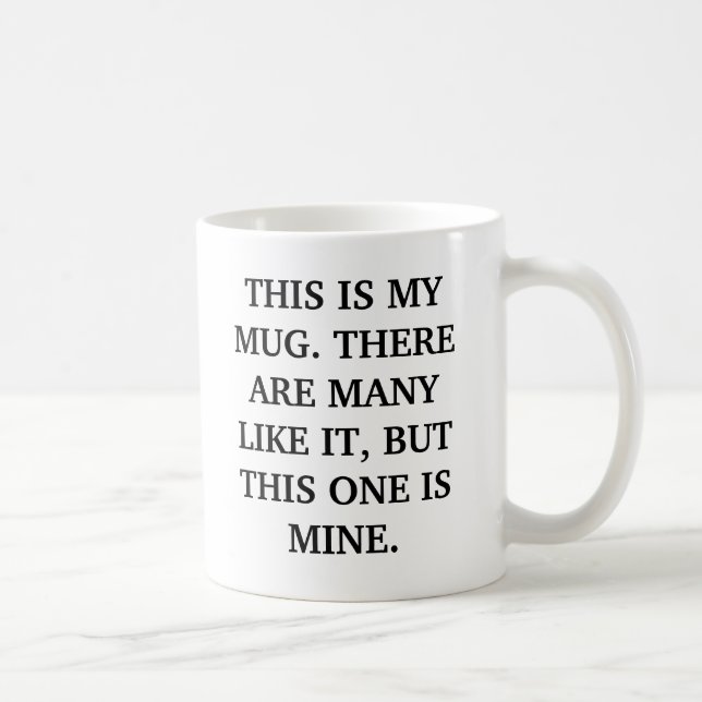 TAZA DE CAFÉ ÉSTA ES MI TAZA… (Derecha)