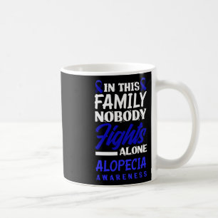 Taza De Café Esta familia nadie lucha solo contra la conciencia