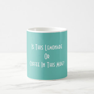 Taza De Café ¿Esta Lemonada O Café Está En Esta Mug? Agua