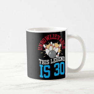 Taza De Café Esta Leyenda Es Insalvable... 30 Bowling, 30° Naci
