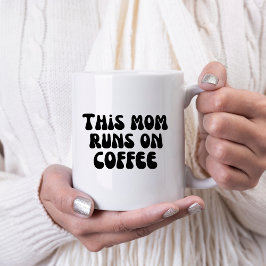Taza De Café Esta mamá corre en el café