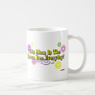 Taza De Café Esta Mamá Es La Reina Abeja De Todos Los Días