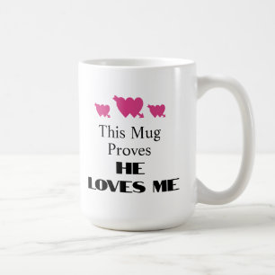 Taza De Café Esta Mug Demuestra Que Me Ama