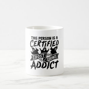 Taza De Café Esta persona está certificada como cacería fantasm