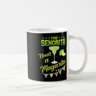 Taza De Café Esta Señorita Necesita Un Cine Fiesta Margarita Me