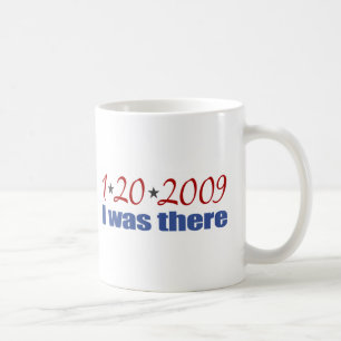 Taza De Café Estaba allí Obama 1-20-09