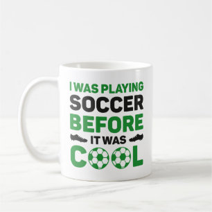 Taza De Café Estaba Jugando Fútbol Antes De Que Fuera Guay