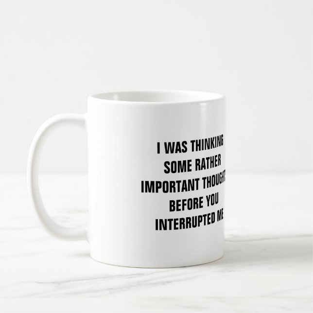Taza De Café Estaba Pensando En Algunos Pensamientos Más Import (Izquierda)