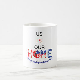 Taza De Café "Estados Unidos es nuestro hogar" Personalizado pa