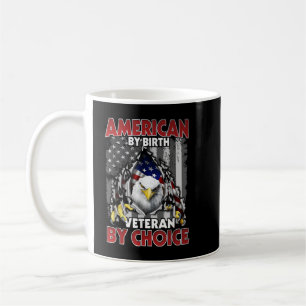 Taza De Café Estadounidense Por Nacimiento Veterano Por Elecció