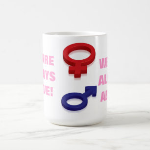 TAZA DE CAFÉ ¡ESTAMOS SIEMPRE ARRIBA!