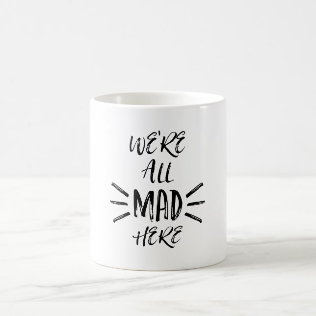 Taza De Café Estamos todos enojados aquí (Centro)