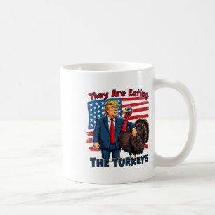 Taza De Café Están Comiendo A Los Turcos Divertidos Donald Trum