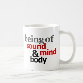 Taza De Café Estando de mente y de cuerpo sanos