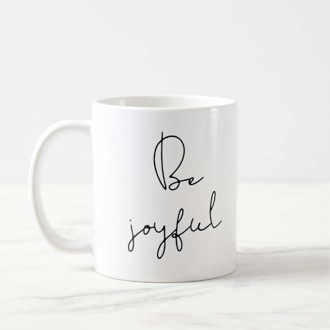 Taza De Café Estar alegre (Izquierda)