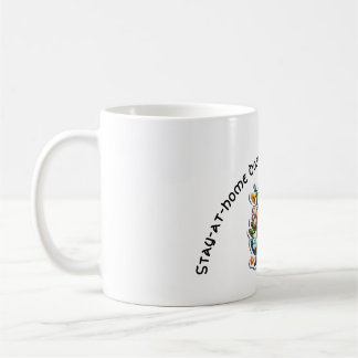 Taza De Café Estar en casa no significa quedarse quieto