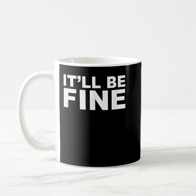 Taza De Café Estará bien divertido (Izquierda)