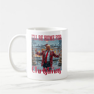 Taza De Café Estaré en casa para los Navidades Santa Funny Trum