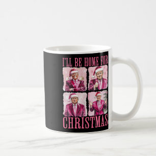 Taza De Café Estaré en casa para los Navidades Santa Funny Xmas