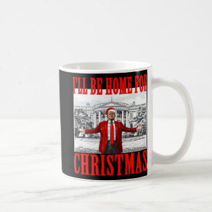 Taza De Café Estaré en casa para Navidades de Trump Santa