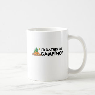 Taza De Café Estaría acampando bastante