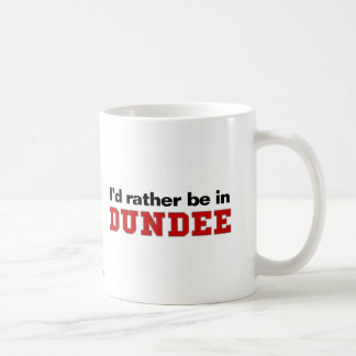 Taza De Café Estaría bastante en Dundee