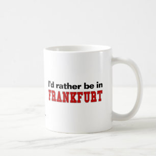 Taza De Café Estaría bastante en Francfort