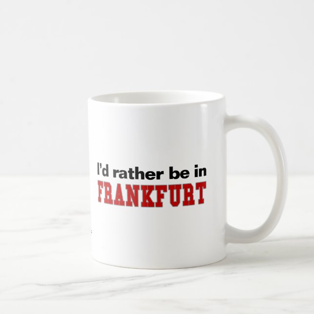Taza De Café Estaría bastante en Francfort (Derecha)