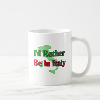 Taza De Café Estaría bastante en Italia.