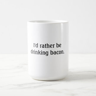 Taza De Café Estaría bebiendo bastante el tocino