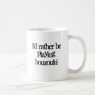 Taza De Café Estaría jugando bastante bouzouki